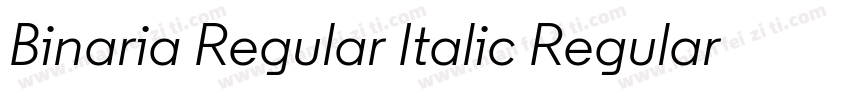 Binaria Regular Italic Regular字体转换
